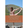 21 Things to Know Before Starting an Ashtanga Yoga Practice