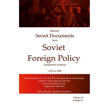 Selected Secret Documents From Soviet Archives 1919-1941