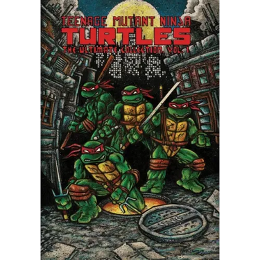Teenage Mutant Ninja Turtles: The Ultimate Collection, Vol. 1