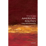 American Politics: A Very Short Introduction