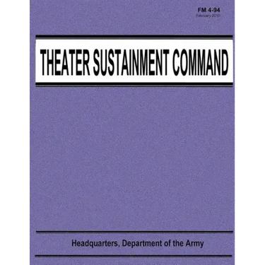 Theater Sustainment Command (FM 4-94)
