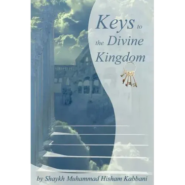Keys to the Divine Kingdom