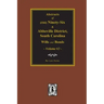 (Old) Ninety-Six and Abbeville District, South Carolina Wills and Bonds, Vol. #2.