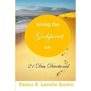 Living The Godspired Life 21 Day Devotional