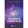 Science of Learning Physics, The: Cognitive Strategies for Improving Instruction