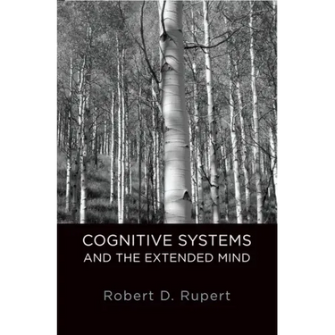 Cognitive Systems and the Extended Mind