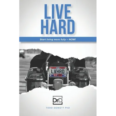 Live Hard: Thoughts on living fearlessly, creating success, and embracing the future.