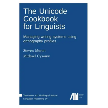 The Unicode cookbook for linguists