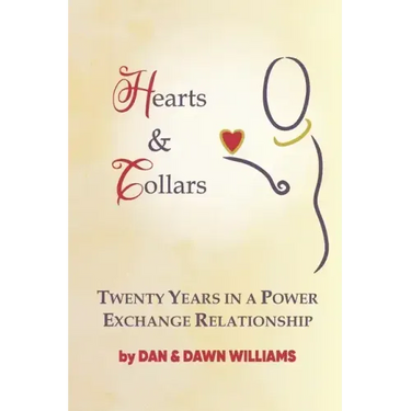 Hearts and Collars: Twenty Years in a Power Exchange Relationship