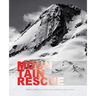 Mountain Rescue: A True Story of Unexpected Mercies and Deliverance