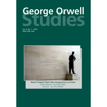 George Orwell Studies Vol.4 No.1