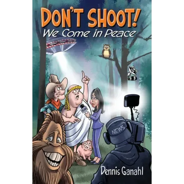 Don't Shoot. We come in peace.