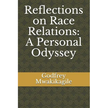 Reflections on Race Relations: A Personal Odyssey