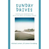Sunday Drives: Nostalgic Reminiscing with the Best of Burma-Shave