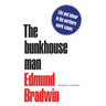 The Bunkhouse Man: Life and Labour in the Northern Work Camps