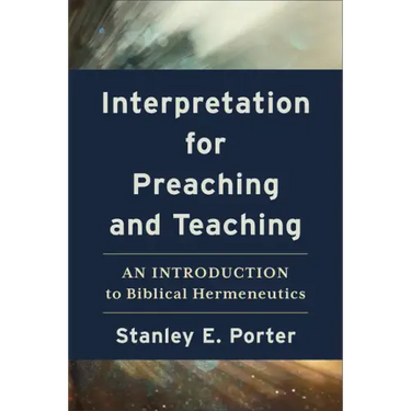Interpretation for Preaching and Teaching