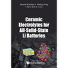 Ceramic Electrolytes for All-Solid-State Li Batteries