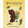 Trixie, the Treat Fairy: A Halloween Fable
