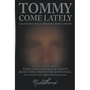 Tommy Come Lately