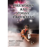 Fireworks and Foggy Farewells