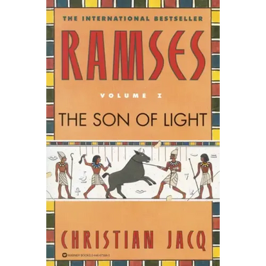 Ramses: The Son of Light - Volume I