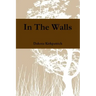 In The Walls