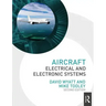 Aircraft Electrical and Electronic Systems