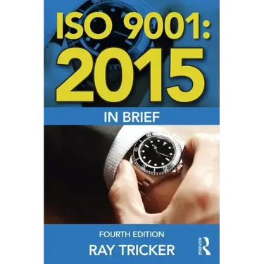 ISO 9001: 2015 In Brief