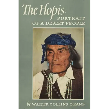 The Hopis: Portrait of a Desert People