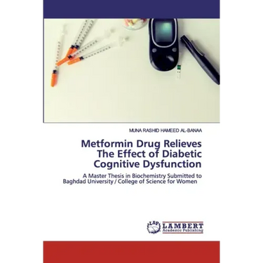 Metformin Drug Relieves The Effect of Diabetic Cognitive Dysfunction