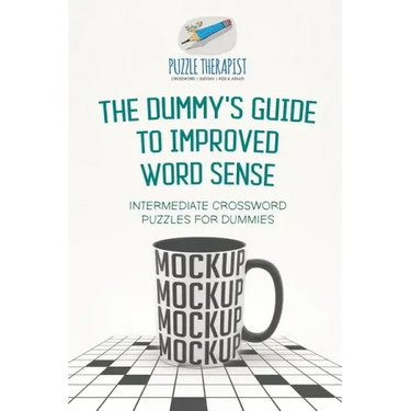 The Dummy's Guide to Improved Word Sense Intermediate Crossword Puzzles for Dummies