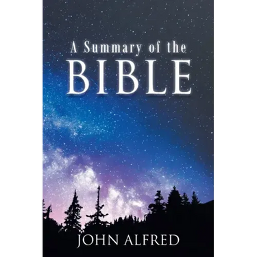 A Summary of the Bible