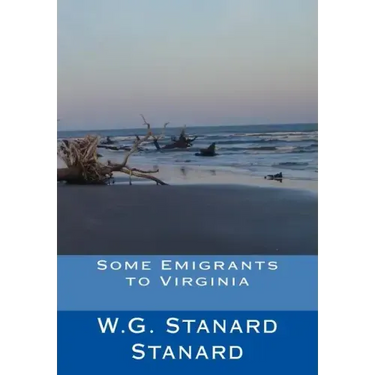 Some Emigrants to Virginia