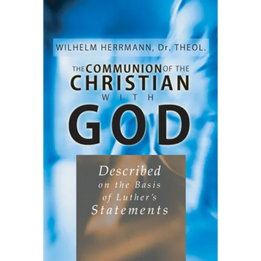 The Communion of the Christian With God