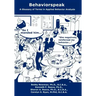 Behaviorspeak: A Glossary of Terms in Applied Behavior Analysis