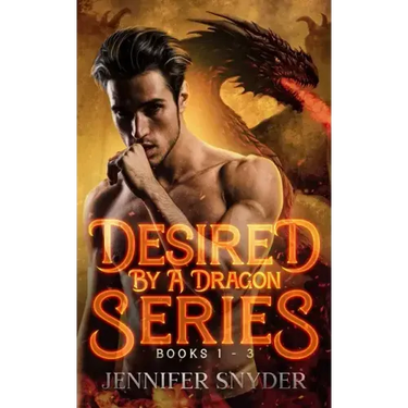 Desired By A Dragon Series: Books 1 - 3