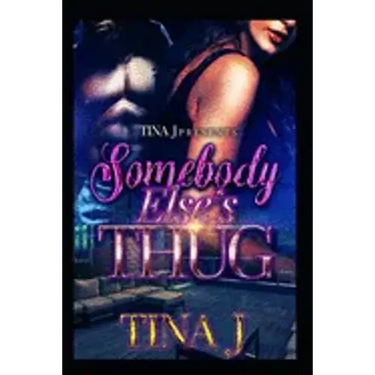 Somebody Else's Thug