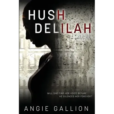 Hush, Delilah