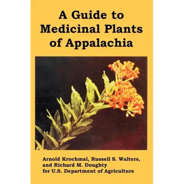 A Guide to Medicinal Plants of Appalachia