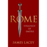 Rome: Strategy of Empire