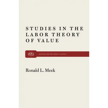 Studies in the Labor Theory of Value