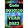2023 Year of 0010110: HOW TO FULLY CUSTOMIZE REALITY In Year 2023