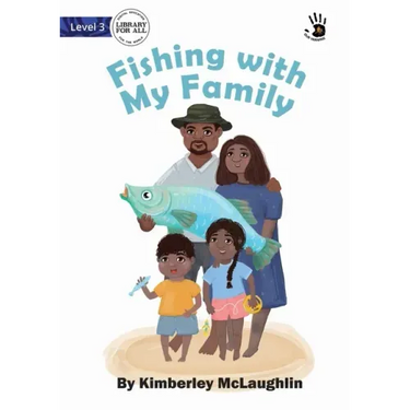 Fishing with My Family - Our Yarning