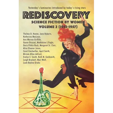 Rediscovery, Volume 2: Science Fiction by Women (1953-1957)