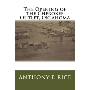 The Opening of the Cherokee Outlet, Oklahoma
