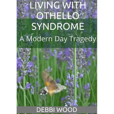 Living with Othello Syndrome: A Modern Day Tragedy