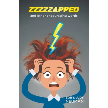 ZZZZZAPPED and other encouraging words