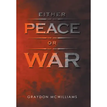 Either Peace or War