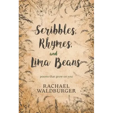 Scribbles, Rhymes, and Lima Beans