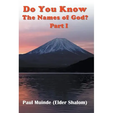 Do You Know The Names of God? Part 1